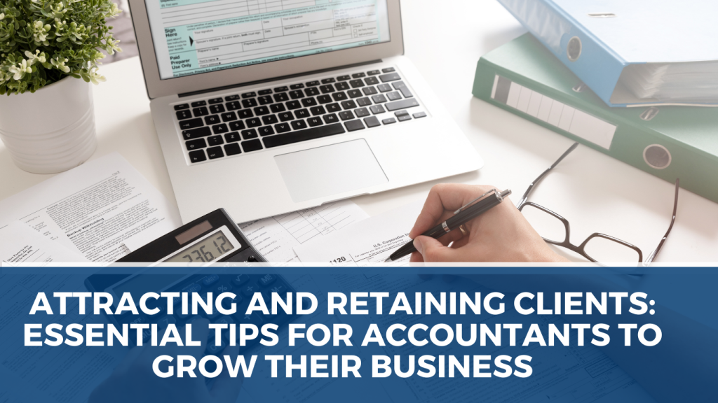 Tips For Accountants To Grow Their Business