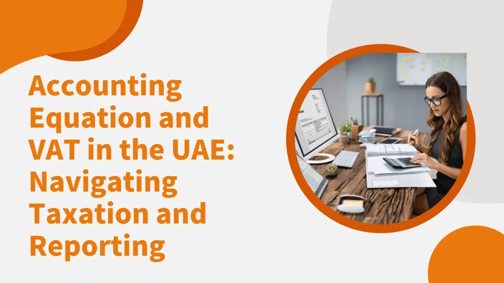 Accounting Equation and VAT in the UAE