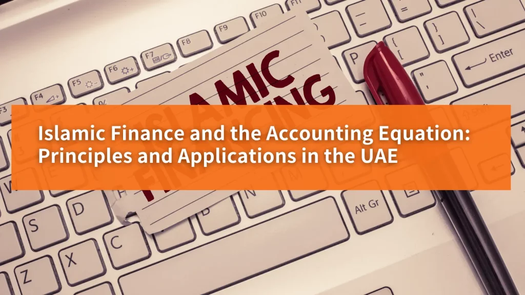 Islamic Finance and the Accounting Equation